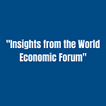 Global Economic Forum Insights