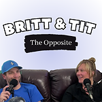 Britt and Tit: The Opposite