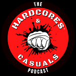 The Hardcores and Casuals Podcast