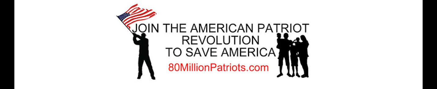 80 Million Patriots
