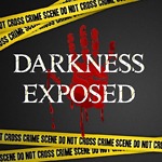 Darkness Exposed