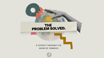 Current Sunday Series "The Problem Solved"