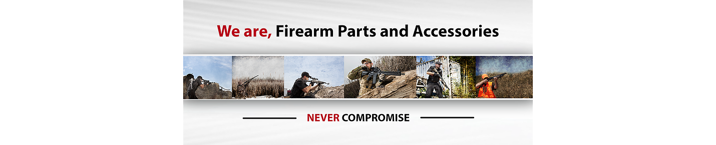 We are, Firearms Parts and Accessories