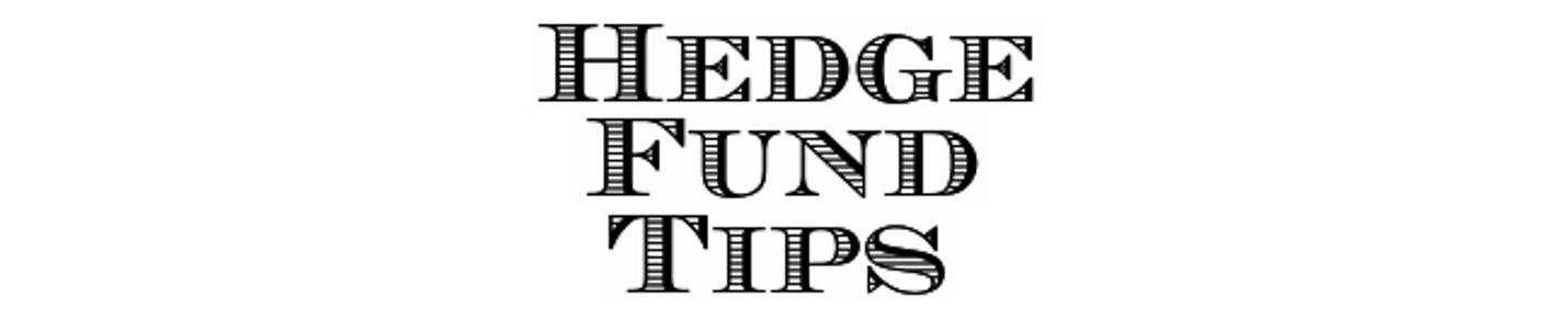 Hedge Fund Tips