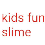 Kids funn slime