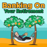 Banking On Your Retirement Podcast