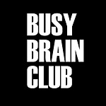 Busy Brain Club