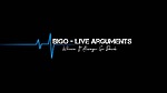 Bigo - Live Arguments