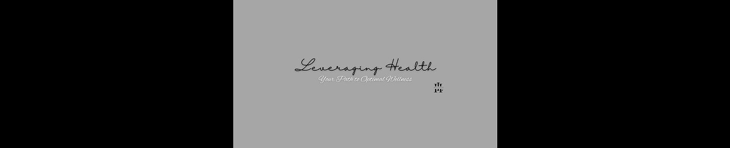 Leveraging Health