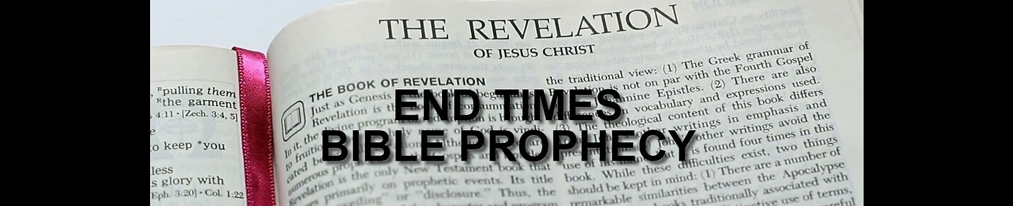 End Times Bible Prophecy