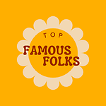 Top 10 Famous Folks