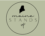 Maine Stands Up