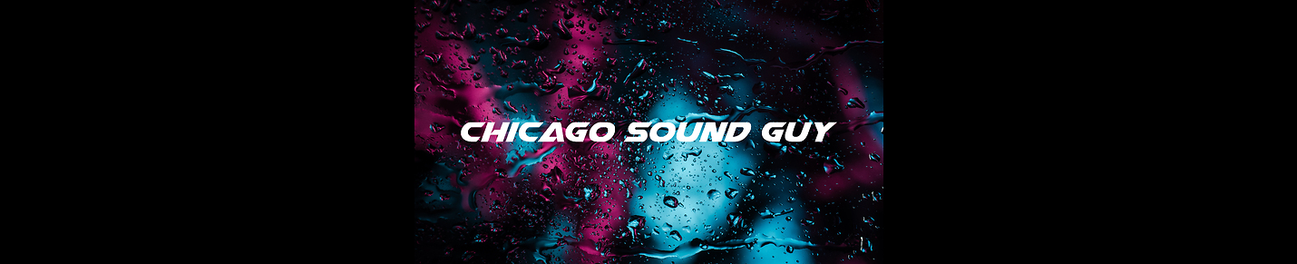 Chicago Sound Guy