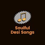 Soulful Desi Songs