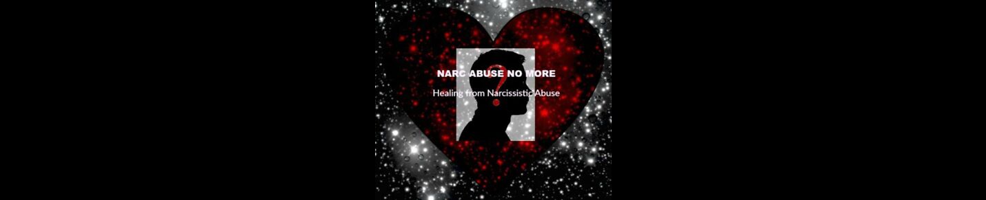 Narcissistic Abuse No More