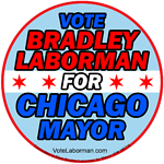 Bradley Laborman for Mayor of Chicago