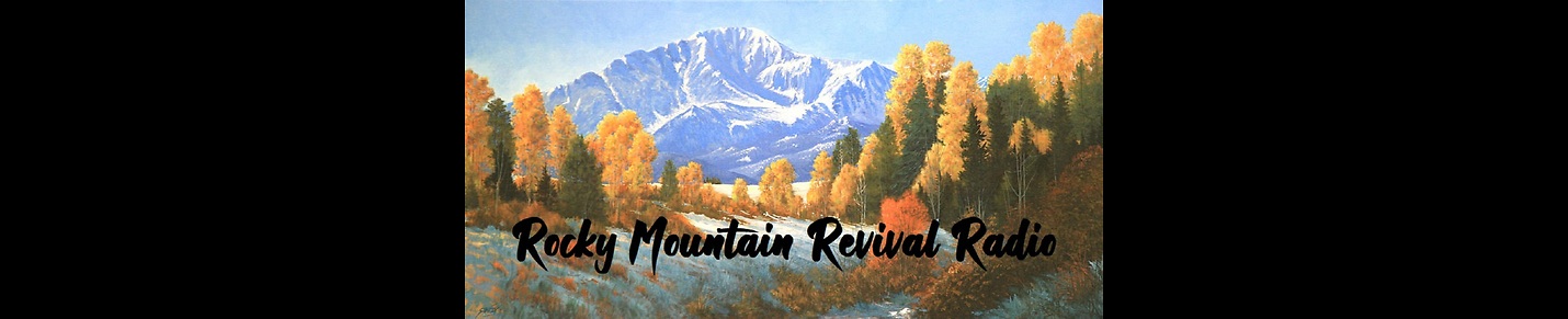 Rocky Mountain Revival Radio