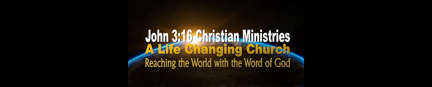 John 3:16 Christian Ministries