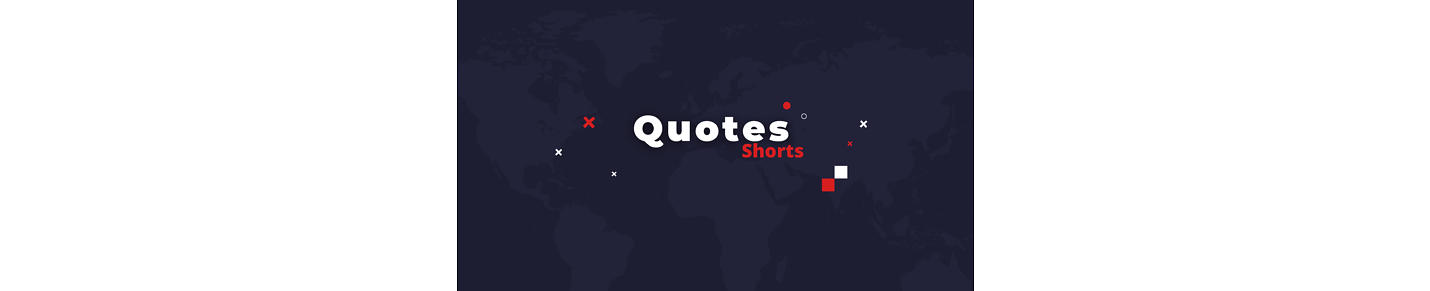 Quotes Shorts Videos
