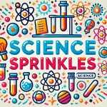 ScienceSprinkles | Bite Sized Science