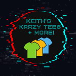 Keith's Krazy Tees + MORE