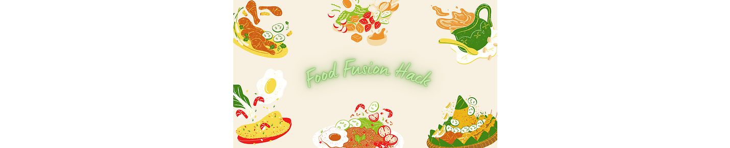 Food Fusion Hacks