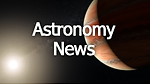 Cover the latest news and developments in astronomy, including upcoming space missions, discoveries, and cosmic events.