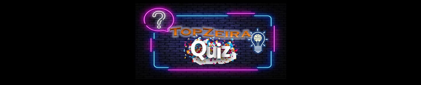 Topzeira Quiz