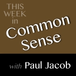 This Week in Common Sense