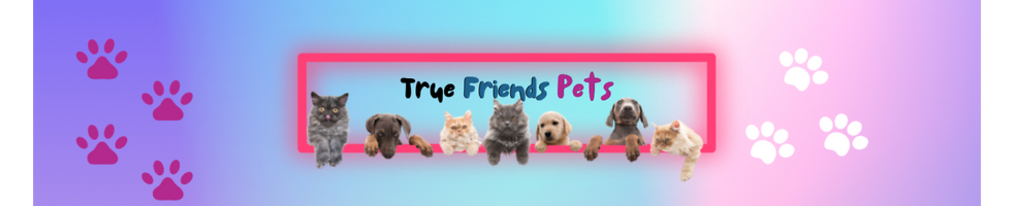 True Friend Pets