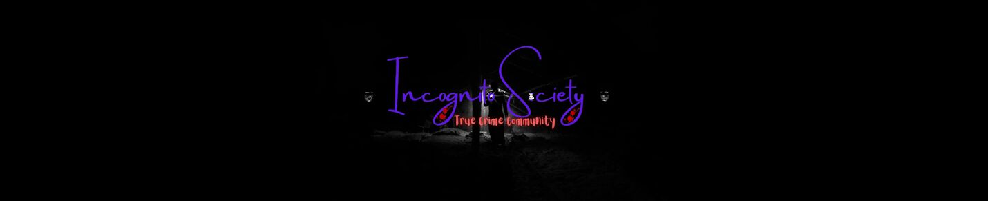 Incognito Society: A True Crime Community