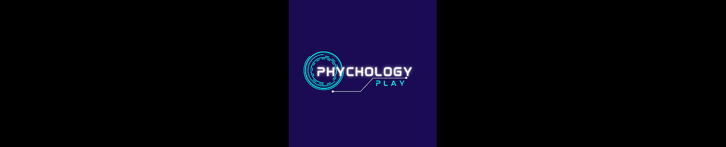 PHYCHOLOGY PLAY