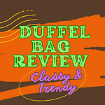 Duffel Bag Review