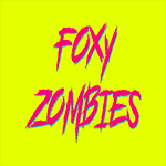 Foxy Zombies