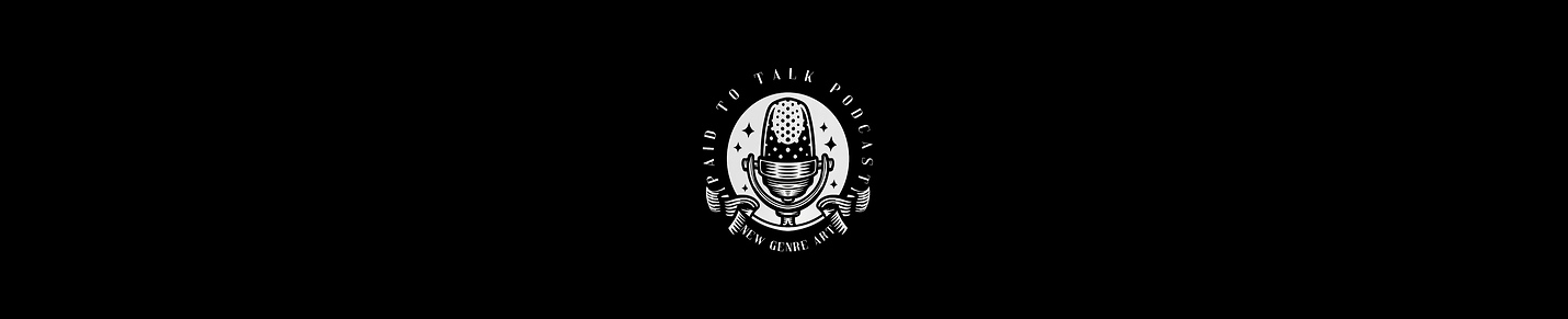 Paid To Talk Podcast
