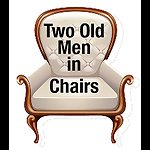 Old Men in Chairs Political Channel