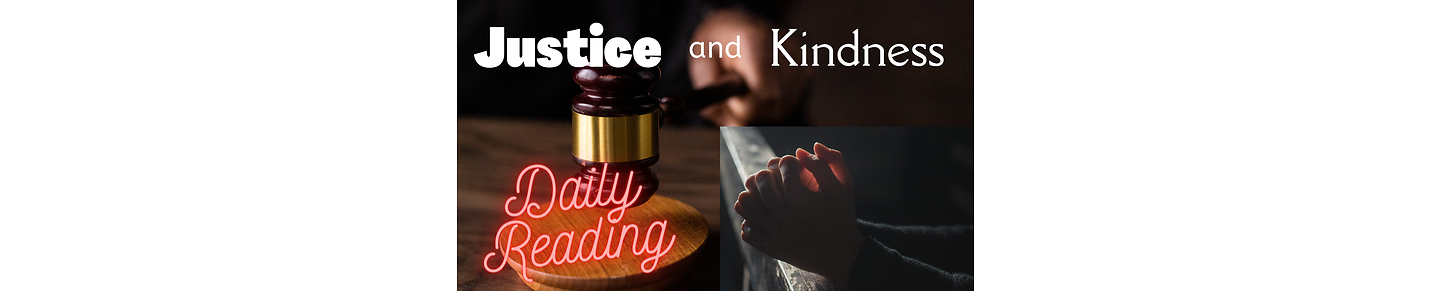 Justice and Kindness