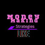 Money making strategies