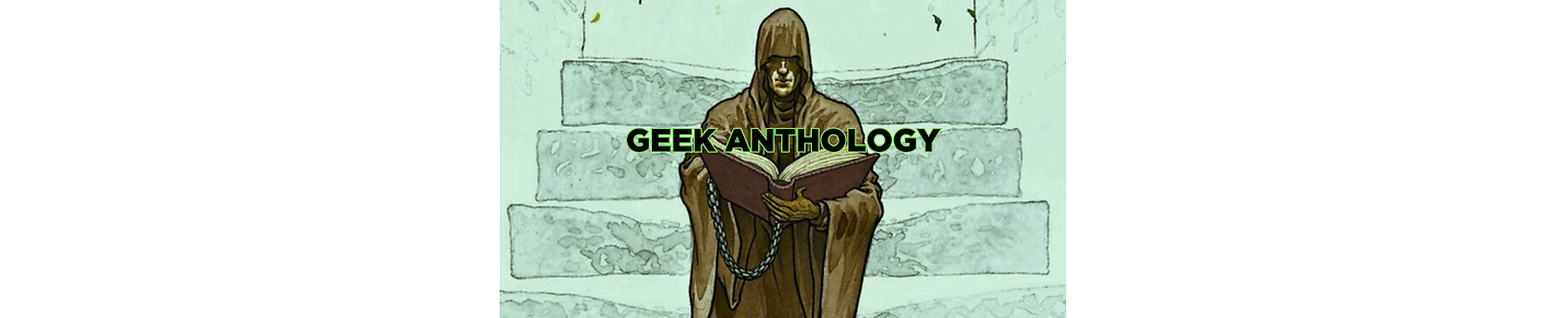 Geek Anthology