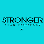 Stronger Than Yesterday