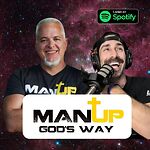 Man Up God's Way Podcast