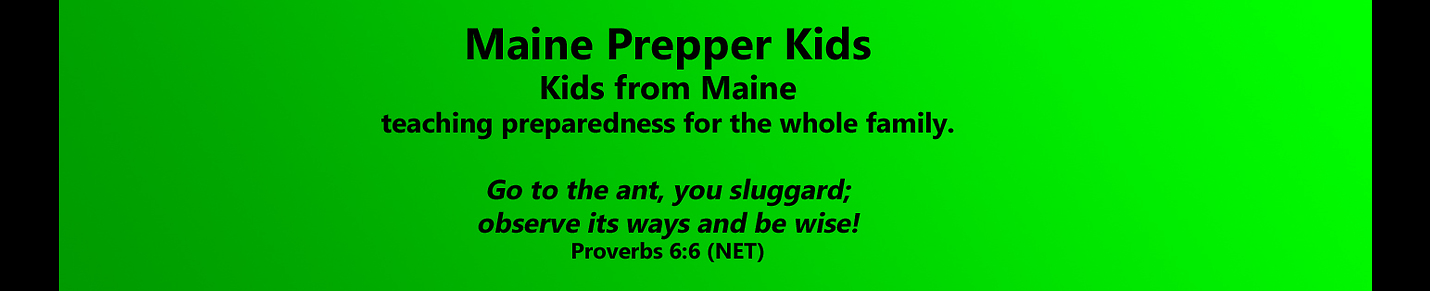 Maine Prepper Kids