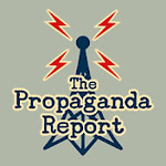 The Propaganda Report