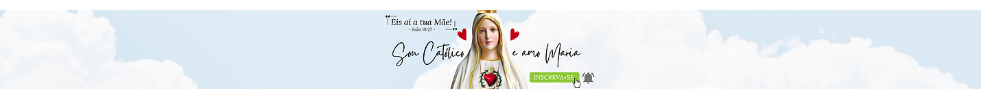 Sou Católico e amo Maria