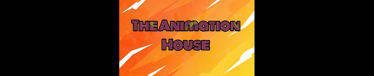 The Animation House