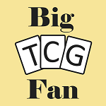 TCGs Galore with BigTCGFan