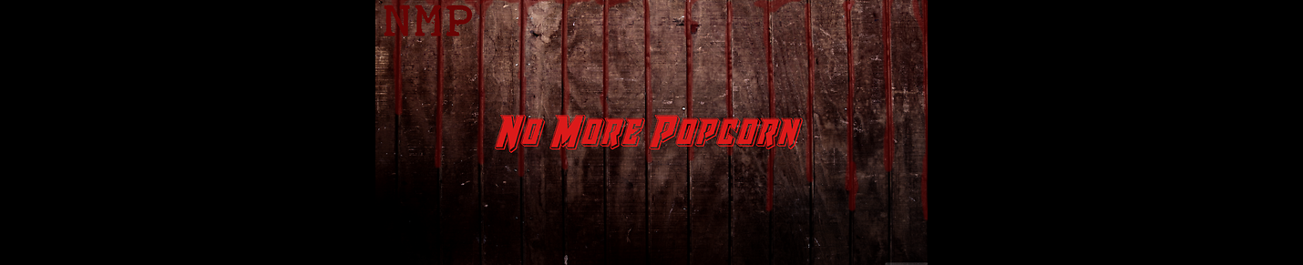 No More Popcorn Reviews