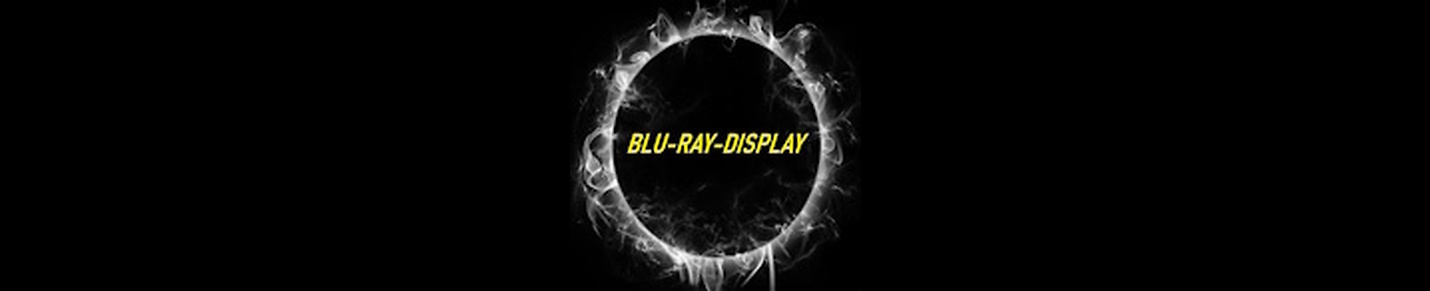 Blu-Ray-Display