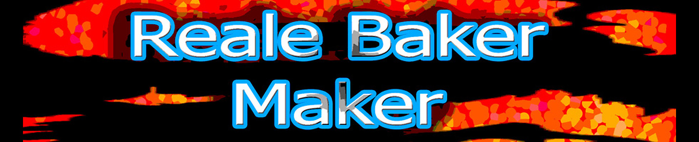 Reale Baker Maker