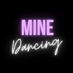 Mine Dancing